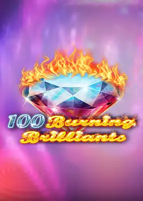 100 Burning Brilliants