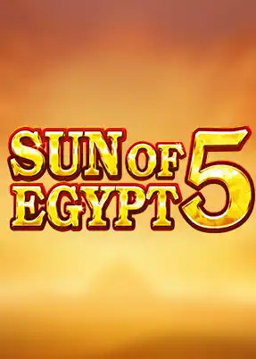 Sun of Egypt 5